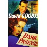Dark Passage, by David Goodis