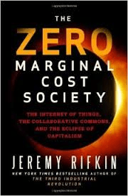 Zero Marginal Cost Society by Jeremy Rifkin